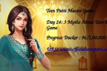 Few Myths About Teen Patti Game.